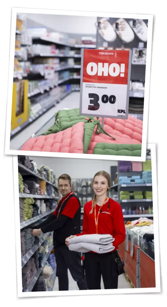 Kahdesta valokuvasta koostuvassa kuvassa yläkuvassa näkyy Tokmannin tarjouskyltillä varustettu istuintyynyerä, jossa on pinkkejä ja vihreitä pehmusteita. Alakuvassa kaksi Tokmannin työntekijää järjestelee pyyhkeitä hyllyyn – edessä nainen pitelee taiteltuja pyyhkeitä käsissään ja hymyilee kameralle.