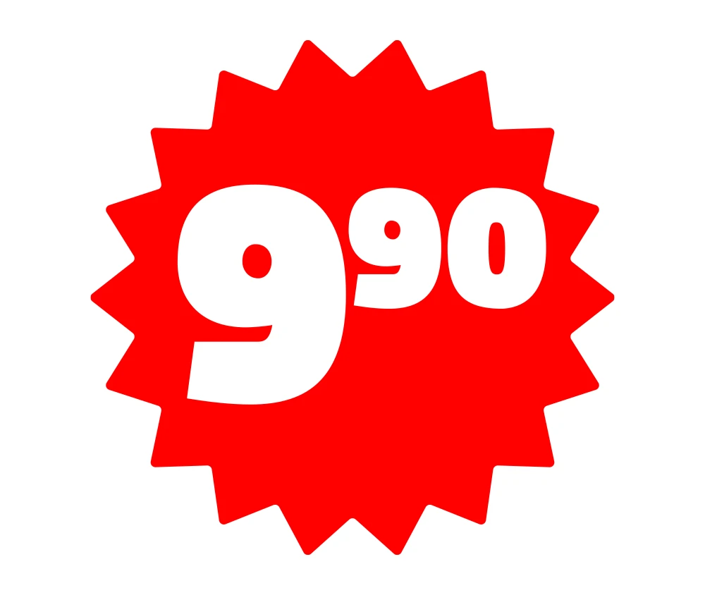 Valkoisella taustalla suuri punainen monisakarainen pyöreä muoto, jonka keskellä valkoisella isokokoinen hinta "9,90".